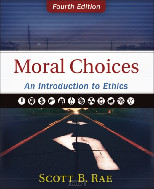 Moral Choices (Fourth Edition)