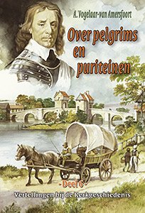 Over pelgrims en puriteinen - deel 6