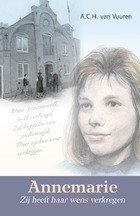 Annemarie - Zij heeft haar wens verkregen