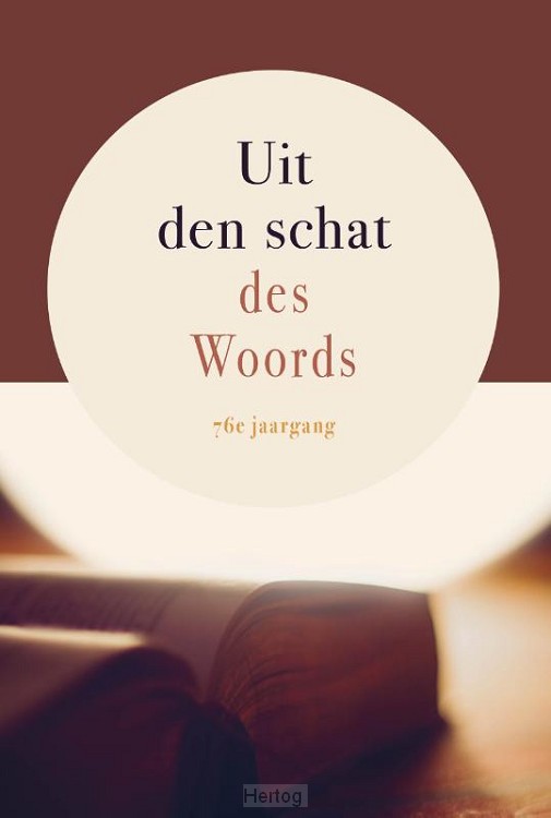 Uit den schat des Woords 2025 - 76e jaargang