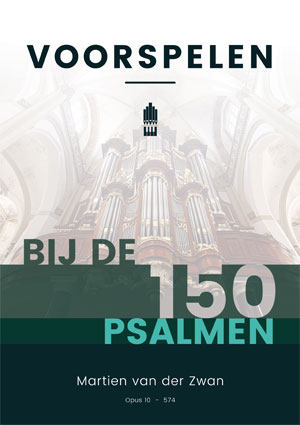 Voorspelen bij de 150 Psalmen - Notenschrift